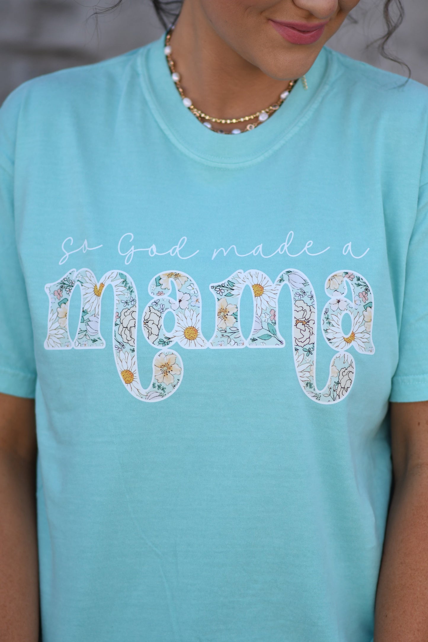 So God Made a Mama Tee