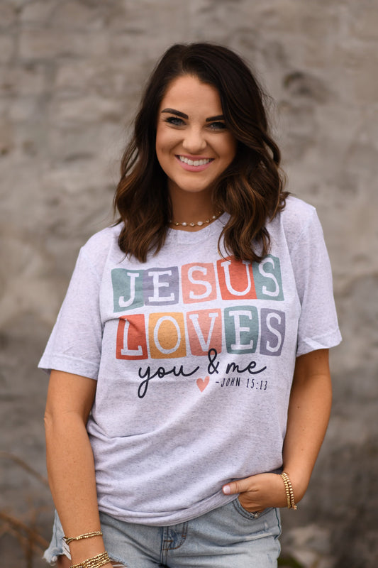 Jesus Loves You and Me Tee - Adult and Youth