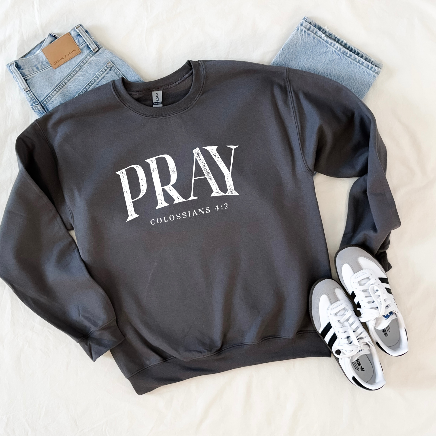 PRAY - Deal Sweatshirt