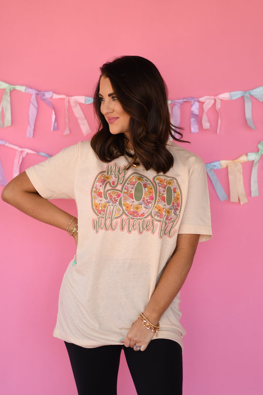 God Never Fails Tee